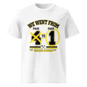 We Went From Page 4 to Page 1 Crewneck T-Shirt