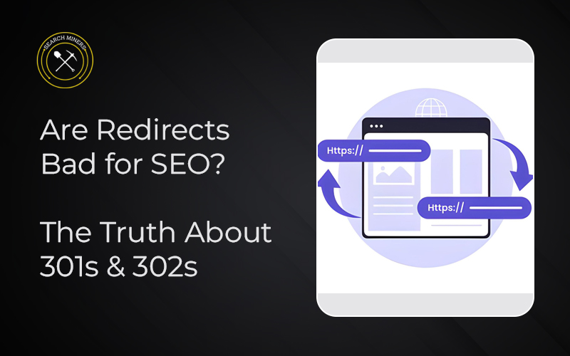 301 and 302 redirects affect SEO, indexing, rankings, and page authority differently