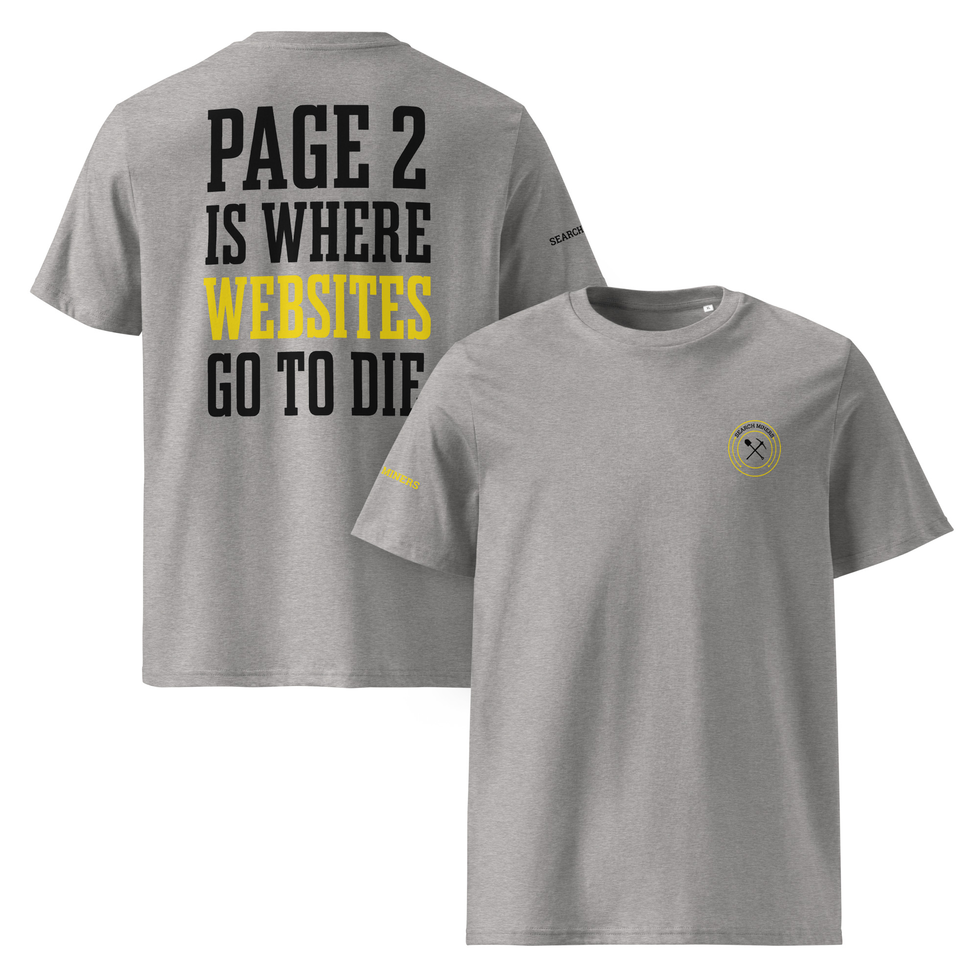 Page 2 Is Where Websites Go to Die T-Shirt