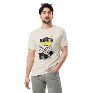 Algorithm Changed Again T-shirt